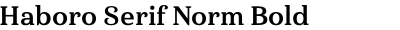 Haboro Serif Norm Bold